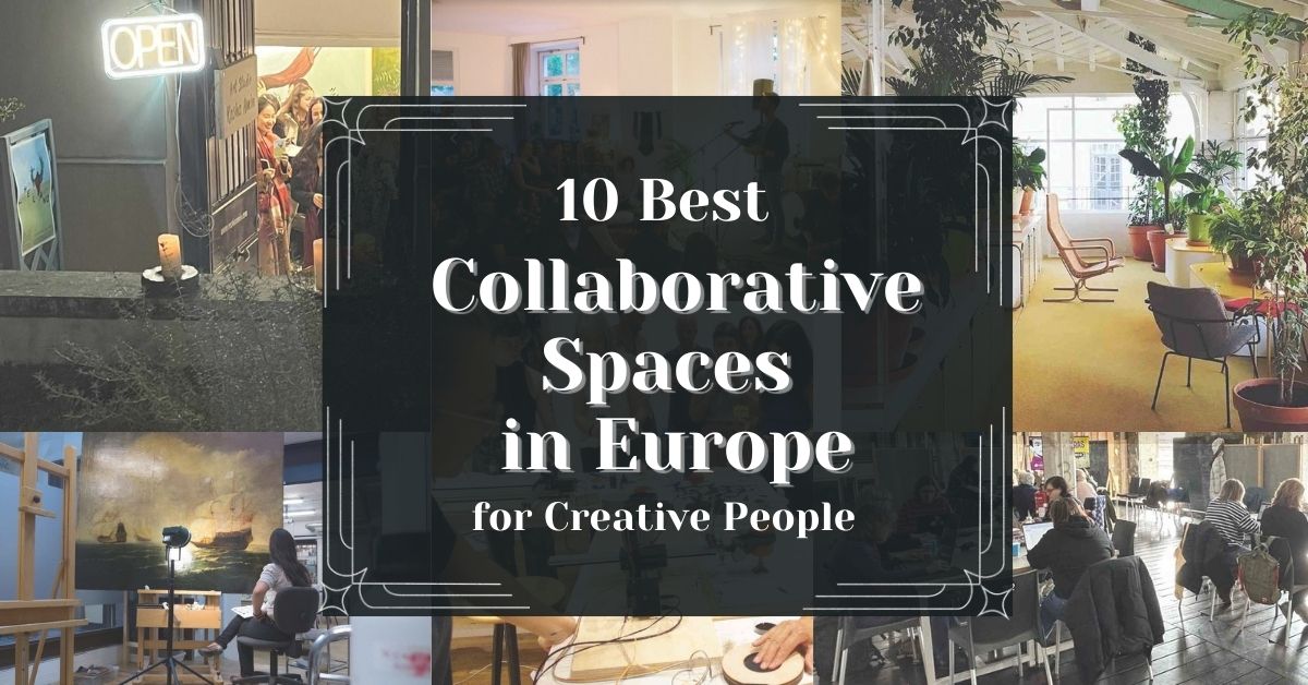 10 Most Inspiring Collaborative Spaces in Europe for Creatives